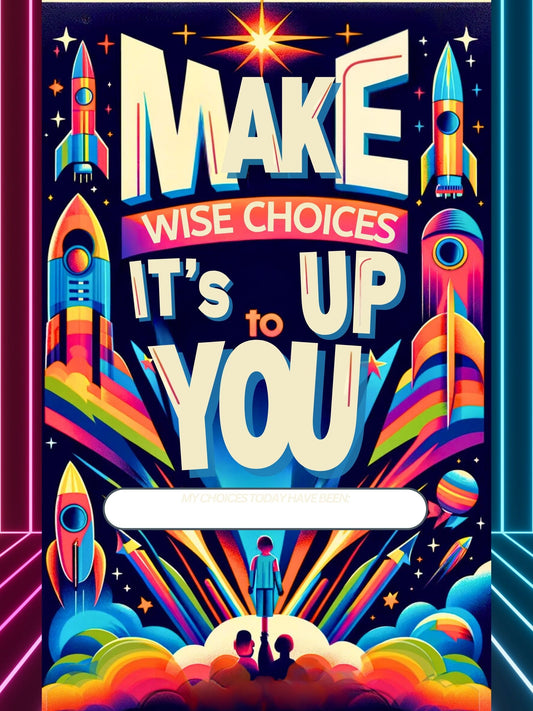 MAKE WISE CHOICES: Toddler Behavior Tracker